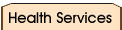 Health Services